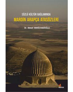 Sözlü Kültür Bağlamında Mardin Arapça Atasözleri
