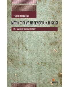 Tarih Metinleri Metin Tipi ve Nedensellik İlişkisi
