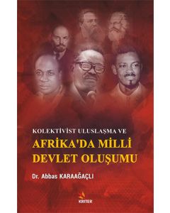 Kolektivist Uluslaşma ve Afrika'da Milli Devlet Oluşumu