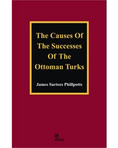 The Causes of The Successes of The Ottoman Turks