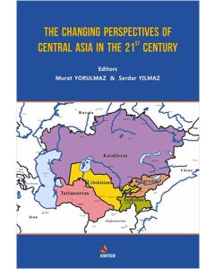 The Changing Perspectives of Central Asia in the 21st Century