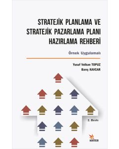 Stratejik Planlama ve Stratejik Pazarlama Planı Hazırlama Rehberi