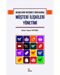Nesnelerin İnterneti Dünyasında Müşteri İlişkileri Yönetimi
