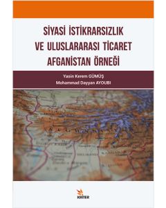 Siyasi İktidarsızlık ve Uluslararası Ticaret Afganistan Örneği