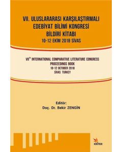7. Uluslararası Karşılaştırmalı Edebi̇yat Bi̇li̇mi̇ Kongresi̇ Bi̇ldi̇ri̇ Ki̇tabı