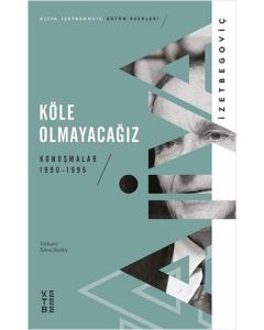 Köle Olmayacağız