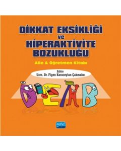Dikkat Eksikliği ve Hiperaktivite Bozukluğu