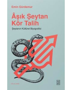 Aşık Şeytan Kör Talih