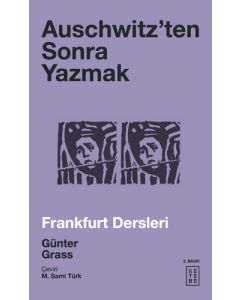 Auschwitz’ten Sonra Yazmak  