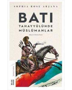 Batı Tahayyülünde Müslümanlar