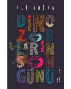 Dinozorların Son Günü