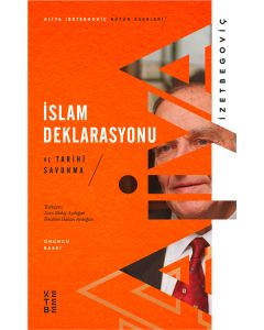 İslam Deklarasyonu ve Tarihi Savunma