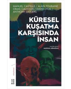 Küresel Kuşatma Karşısında İnsan