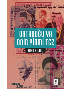 Ortadoğu’ya Dair Yirmi Tez