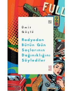 Radyodan Bütün Gün Saçlarının Dağınıklığını Söylediler