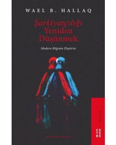 Şarkiyatçılığı Yeniden Düşünmek