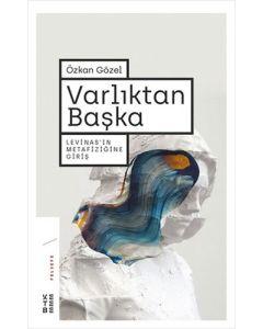 Varlıktan Başka