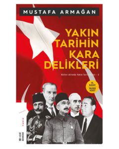 Yakın Tarihin Kara Delikleri