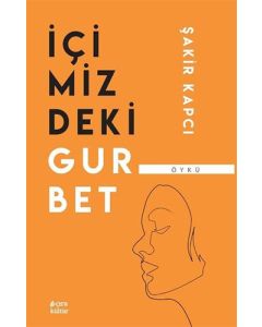 İçimizdeki Gurbet