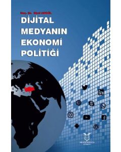 Dijital Medyanın Ekonomi Politiği