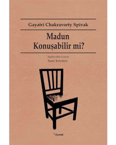 Madun Konuşabilir mi?