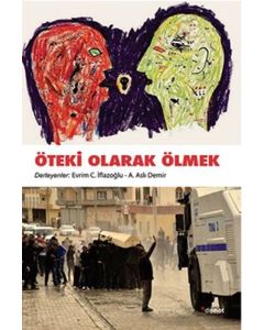 Öteki Olarak Ölmek
