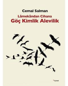 Lamekandan Cihana Göç Kimlik Alevilik