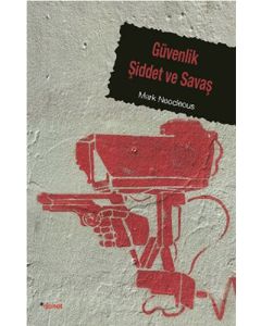 Güvenlik Şiddet ve Savaş