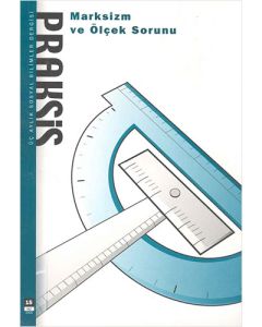 Praksis Sayı: 15 - Marksizm ve Ölçek Sorunu