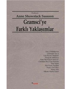 Gramsci’ye Farklı Yaklaşımlar