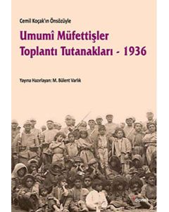 Umumi Müfettişler Toplantı Tutanakları - 1936