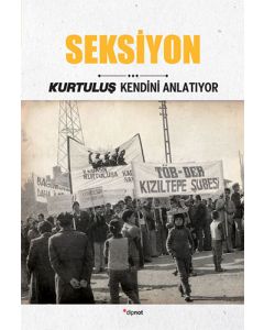 Kurtuluş Kendini Anlatıyor 5 - Seksiyon