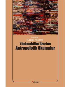 Yöntembilim Üzerine Antropolojik Okumalar