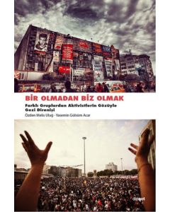 Bir Olmadan Biz Olmak