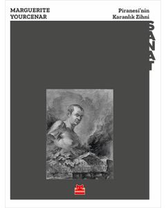Piranesi’nin Karanlık Zihni