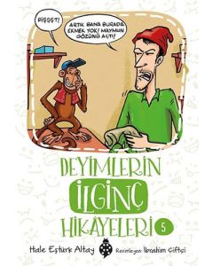 Deyimlerin İlginç Hikayeleri 5