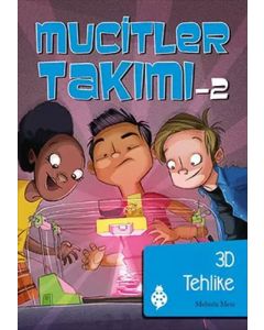 Mucitler Takımı 2 - 3D Tehlike