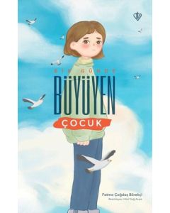 Bir Günde Büyüyen Çocuk