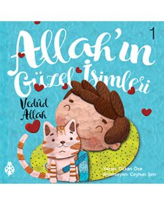 Allah'ın Güzel İsimleri 1 - Vedud