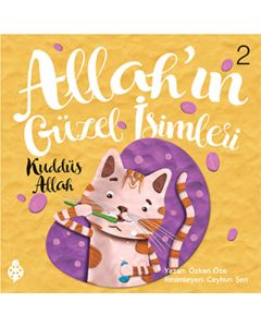 Allah'ın Güzel İsimleri 2 - Kuddüs