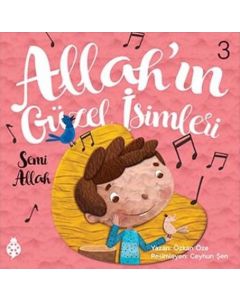 Allah'ın Güzel İsimleri 3 - Semi