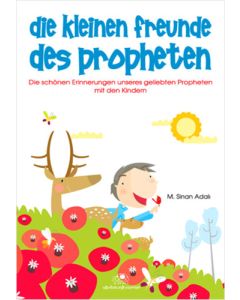 Die Kleinen Freunde Des Propheten