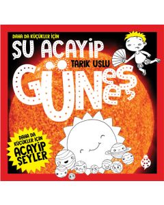 Daha da Küçükler İçin Şu Acayip Güneş
