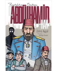 Payitahtın Sultanı 2. Abdülhamit Han