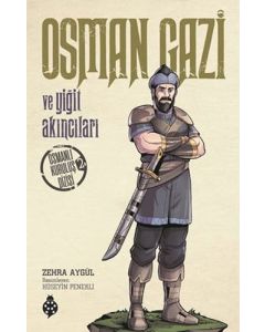 Osmanlı Kuruluş Dizisi 2 - Osman Gazi ve Yiğit Akıncıları
