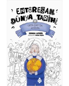 Enteresan Dünya Tarihi 2 - Orta Çağ’da Avrupa