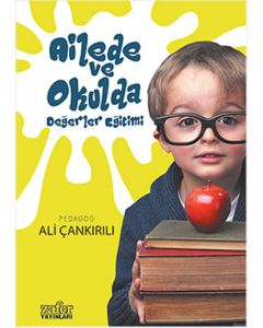 Ailede ve Okulda Değerler Eğitimi