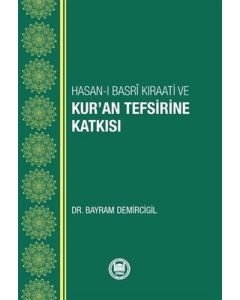 Hasan-ı Basri Kıraati ve Kur’an Tefsirine Katkısı