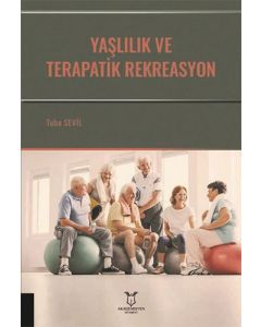 Yaşlılık ve Terapatik Rekreasyon