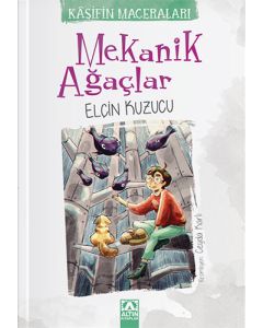 Kaşifin Maceraları - Mekanik Ağaçlar